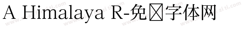 A Himalaya R字体转换